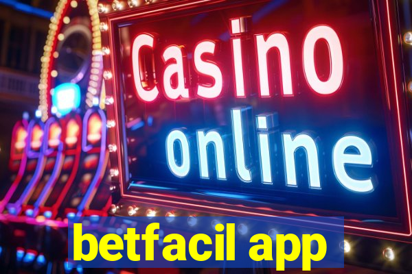 betfacil app